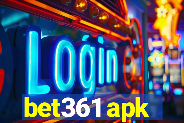 bet361 apk